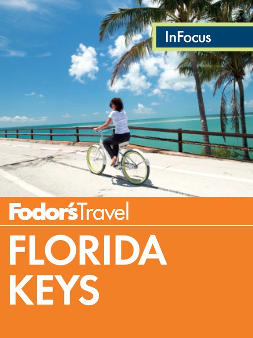 Title details for Fodor's In Focus Florida Keys by Fodor's Travel Guides - Available